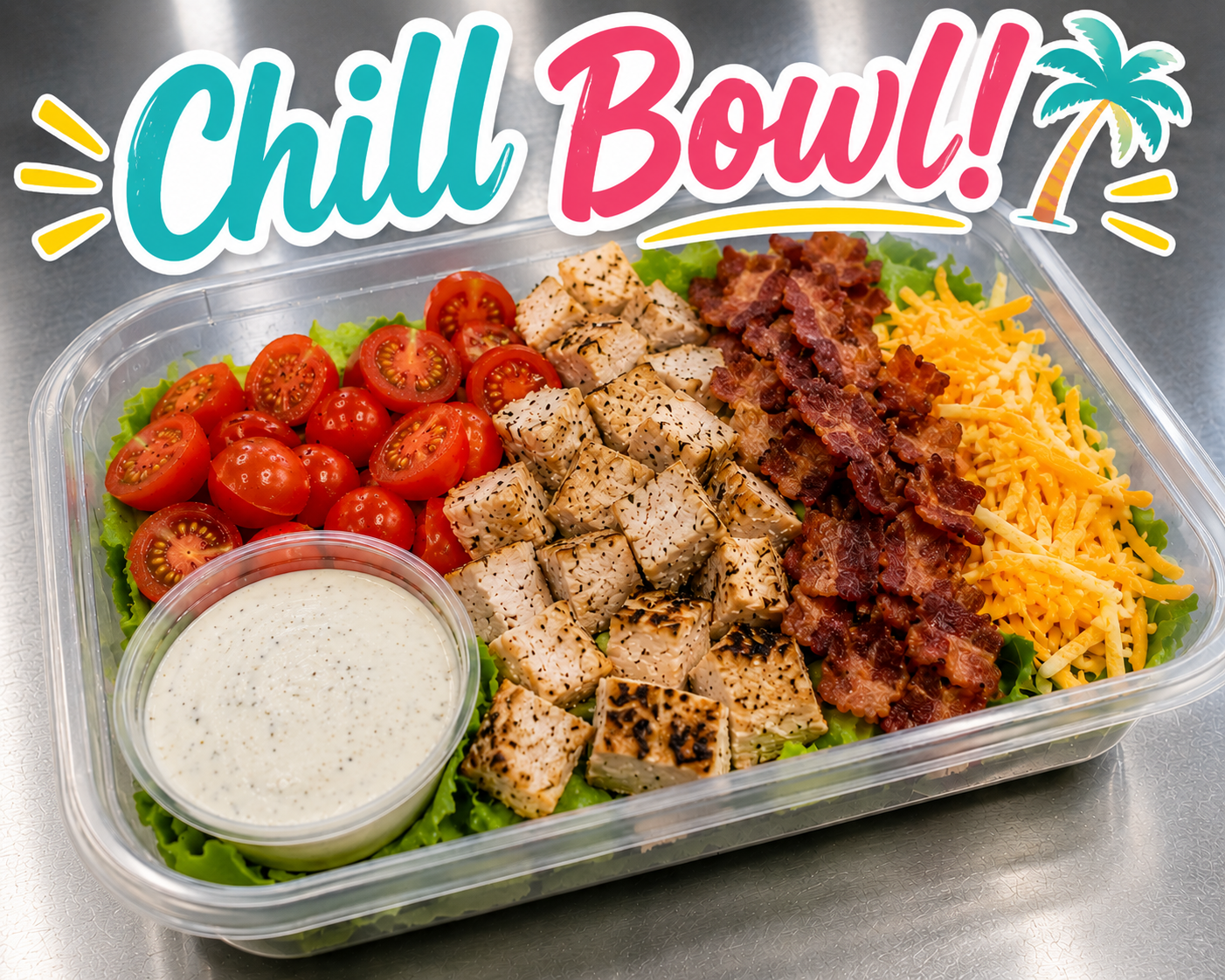 NEW! BLT Chicken "Chill Bowl"